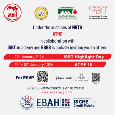 ISBT Highlight Day &15th Arab Transfusion Medicine Forum 